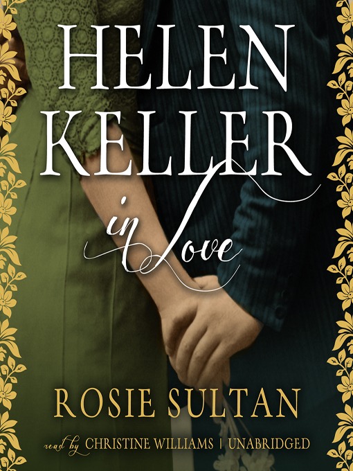 Title details for Helen Keller in Love by Rosie Sultan - Wait list